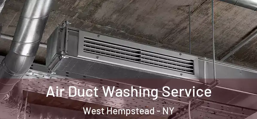  Air Duct Washing Service West Hempstead - NY